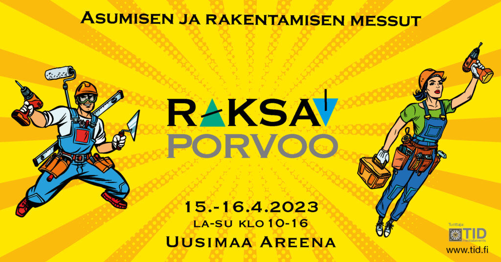 Olemme mukana  RAKSA Porvoo -messuilla 15.-16.4.2023!